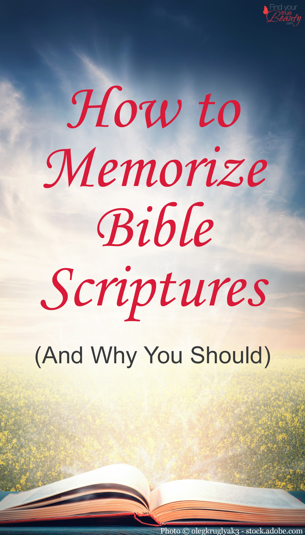 How to memorize Bible scriptures (and why you should)