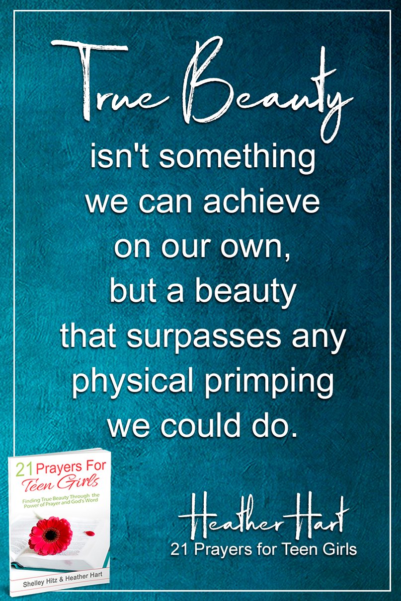 True beauty isn't something we can achieve on our own, but a beauty that surpasses any physical primping we could do.